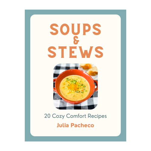 Exclusive One-Time Offer: Cozy Comfort Soups & Stews — Instant Digital Download